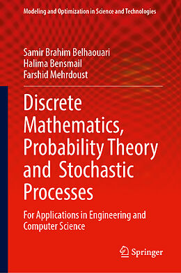 Livre Relié Discrete Mathematics, Probability Theory and Stochastic Processes de Samir Brahim Belhaouari, Halima Bensmail, Farshid Mehrdoust