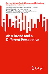 Couverture cartonnée AI: A Broad and a Different Perspective de Paolo Massimo Buscema, Weldon A. Lodwick, Giulia Massini