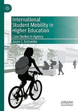E-Book (pdf) International Student Mobility in Higher Education von Jason C. Schneider