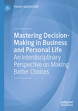 Livre Relié Mastering Decision-Making in Business and Personal Life de Hassan Qudrat-Ullah