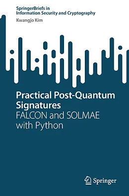E-Book (pdf) Practical Post-Quantum Signatures von Kwangjo Kim