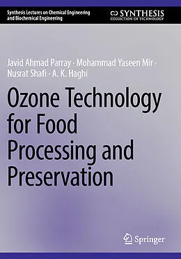 E-Book (pdf) Ozone Technology for Food Processing and Preservation von Javid Ahmad Parray, Mohammad Yaseen Mir, Nusrat Shafi