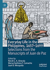 E-Book (pdf) Everyday Life in the Philippines, 1657-1699 von 