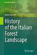 E-Book (pdf) History of the Italian Forest Landscape von Mauro Agnoletti