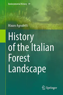 E-Book (pdf) History of the Italian Forest Landscape von Mauro Agnoletti