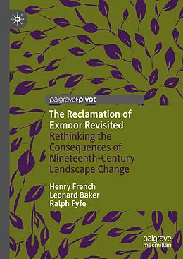 E-Book (pdf) The Reclamation of Exmoor Revisited von Henry French, Leonard Baker, Ralph Fyfe