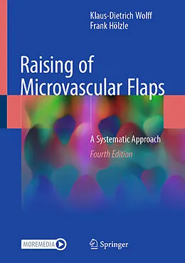 E-Book (pdf) Raising of Microvascular Flaps von Klaus-Dietrich Wolff, Frank Hölzle
