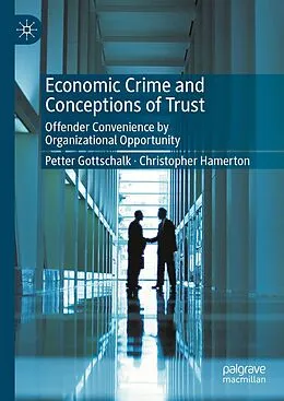 E-Book (pdf) Economic Crime and Conceptions of Trust von Petter Gottschalk, Christopher Hamerton
