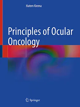 E-Book (pdf) Principles of Ocular Oncology von Hatem Krema