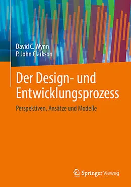 E-Book (pdf) Der Design- und Entwicklungsprozess von David C. Wynn, P. John Clarkson