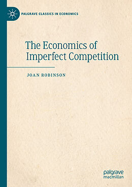 Fester Einband The Economics of Imperfect Competition von Joan Robinson