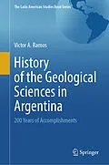 E-Book (pdf) History of the Geological Sciences in Argentina von Victor A. Ramos