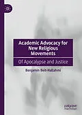 E-Book (pdf) Academic Advocacy for New Religious Movements von Benjamin Beit-Hallahmi