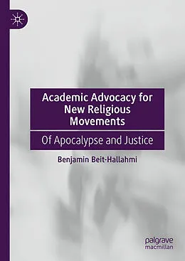E-Book (pdf) Academic Advocacy for New Religious Movements von Benjamin Beit-Hallahmi