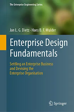 E-Book (pdf) Enterprise Design Fundamentals von Jan L. G. Dietz, Hans B. F. Mulder
