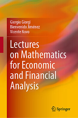 Livre Relié Lectures on Mathematics for Economic and Financial Analysis de Giorgio Giorgi, Bienvenido Jiménez, Vicente Novo