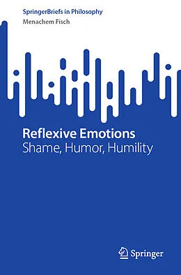 E-Book (pdf) Reflexive Emotions von Menachem Fisch