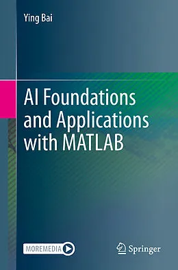 E-Book (pdf) AI Foundations and Applications with MATLAB von Ying Bai