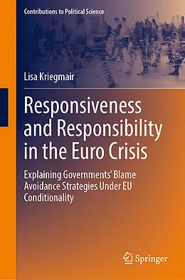 E-Book (pdf) Responsiveness and Responsibility in the Euro Crisis von Lisa Kriegmair