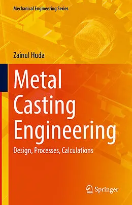E-Book (pdf) Metal Casting Engineering von Zainul Huda