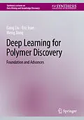 E-Book (pdf) Deep Learning for Polymer Discovery von Gang Liu, Eric Inae, Meng Jiang