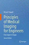 E-Book (pdf) Principles of Medical Imaging for Engineers von Michael Chappell
