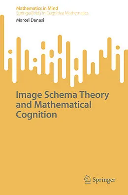 E-Book (pdf) Image Schema Theory and Mathematical Cognition von Marcel Danesi