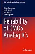 E-Book (pdf) Reliability of CMOS Analog ICs von Hakan Kuntman, Deniz Özenli, Firat Kaçar