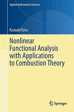 E-Book (pdf) Nonlinear Functional Analysis with Applications to Combustion Theory von Kazuaki Taira