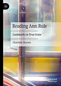 E-Book (pdf) Reading Ann Rule von Charlotte Barnes