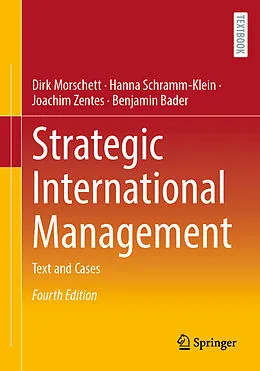E-Book (pdf) Strategic International Management von Dirk Morschett, Hanna Schramm-Klein, Joachim Zentes