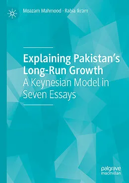 E-Book (pdf) Explaining Pakistan's Long-Run Growth von Moazam Mahmood, Rabia Ikram