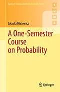 E-Book (pdf) A One-Semester Course on Probability von Jolanta Misiewicz