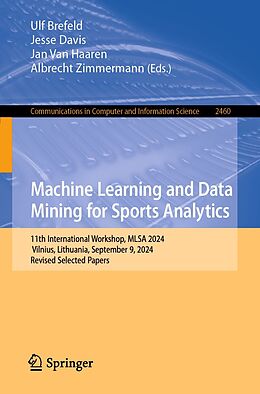 Machine Learning and Data Mining for Sports Analytics by : English E ...