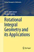 E-Book (pdf) Rotational Integral Geometry and its Applications von Eva B. Vedel Jensen, Markus Kiderlen