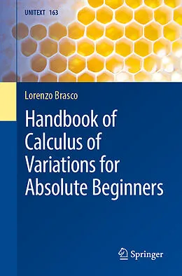 E-Book (pdf) Handbook of Calculus of Variations for Absolute Beginners von Lorenzo Brasco