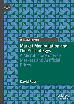 E-Book (pdf) Market Manipulation and The Price of Eggs von David Ress
