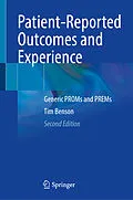 E-Book (pdf) Patient-Reported Outcomes and Experience von Tim Benson
