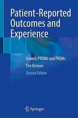 E-Book (pdf) Patient-Reported Outcomes and Experience von Tim Benson