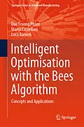 E-Book (pdf) Intelligent Optimisation with the Bees Algorithm von Duc Truong Pham, Marco Castellani, Luca Baronti