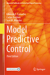 Fester Einband Model Predictive Control von Eduardo F. Camacho, Carlos Bordons, José M. Maestre