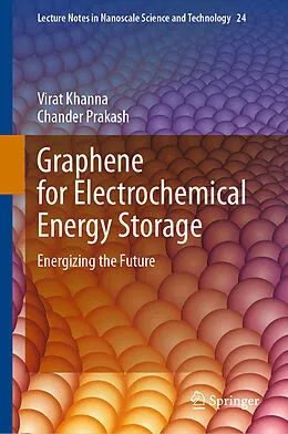 E-Book (pdf) Graphene for Electrochemical Energy Storage von Virat Khanna, Chander Prakash