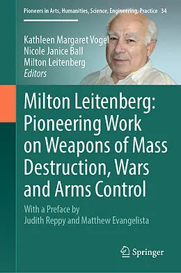 E-Book (pdf) Milton Leitenberg: Pioneering Work on Weapons of Mass Destruction, Wars and Arms Control von 