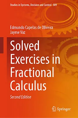 E-Book (pdf) Solved Exercises in Fractional Calculus von Edmundo Capelas De Oliveira, Jayme Vaz