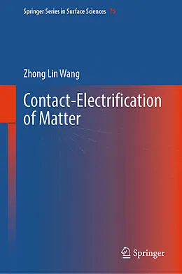 E-Book (pdf) Contact-Electrification of Matter von Zhong Lin Wang