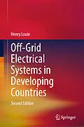 E-Book (pdf) Off-Grid Electrical Systems in Developing Countries von Henry Louie