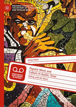 E-Book (pdf) Popular Music and Culture in Austin, Texas von Josep Pedro