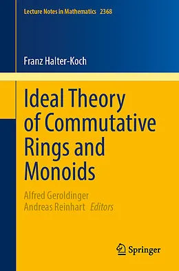 E-Book (pdf) Ideal Theory of Commutative Rings and Monoids von Franz Halter-Koch