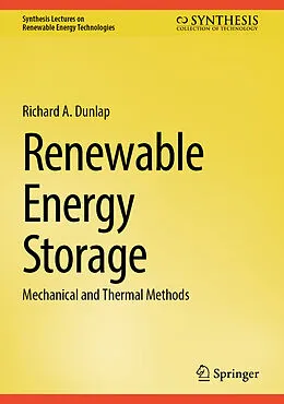 E-Book (pdf) Renewable Energy Storage von Richard A. Dunlap