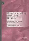 E-Book (pdf) Chaplains of the King in the Colonial Philippines von Alexandre Coello De La Rosa